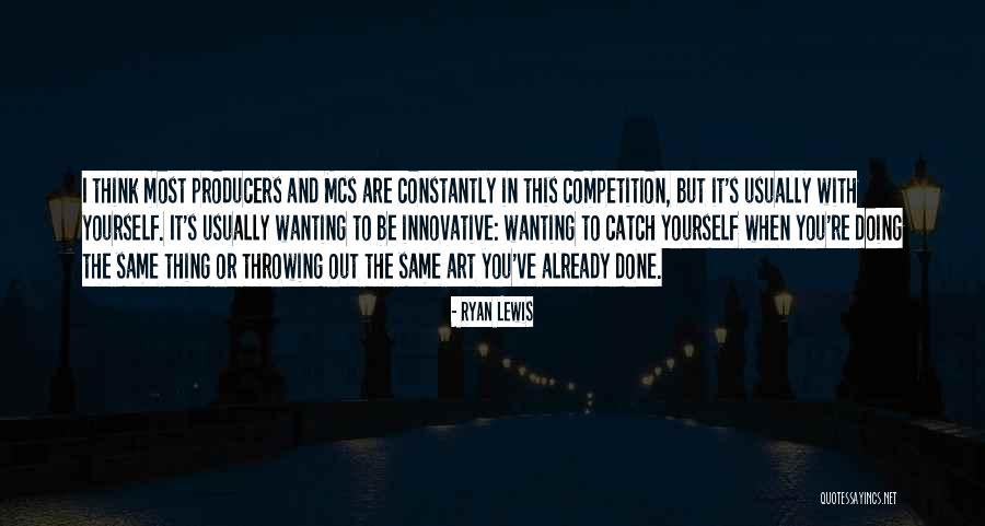 Wurse Quotes By Ryan Lewis Wurse Quotes By Ryan Lewis