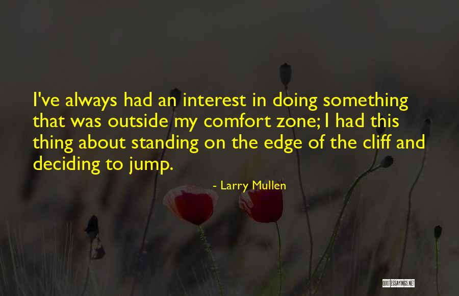Wurst Hacks Quotes By Larry Mullen Wurst Hacks Quotes By Larry Mullen