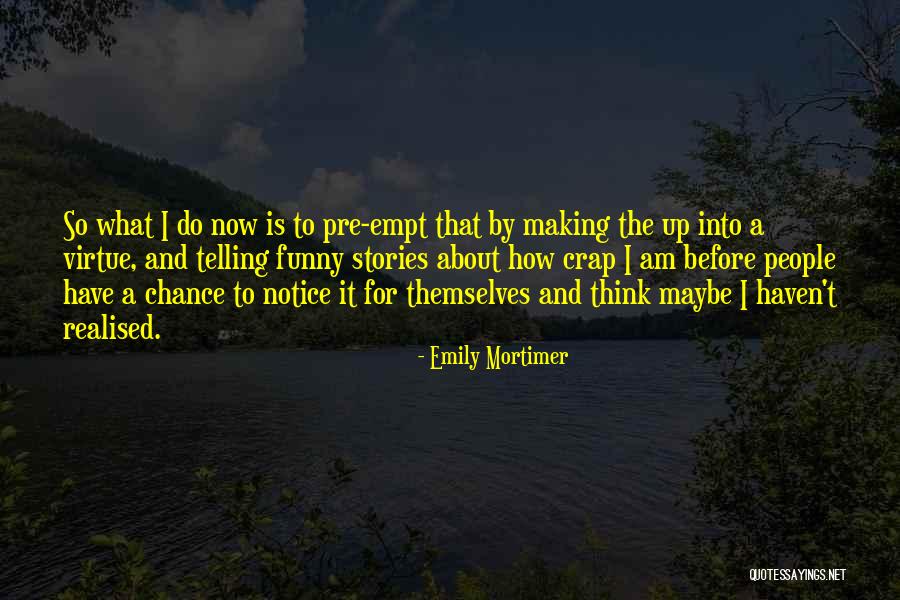 Wurstelprater Amusement Quotes By Emily Mortimer Wurstelprater Amusement Quotes By Emily Mortimer