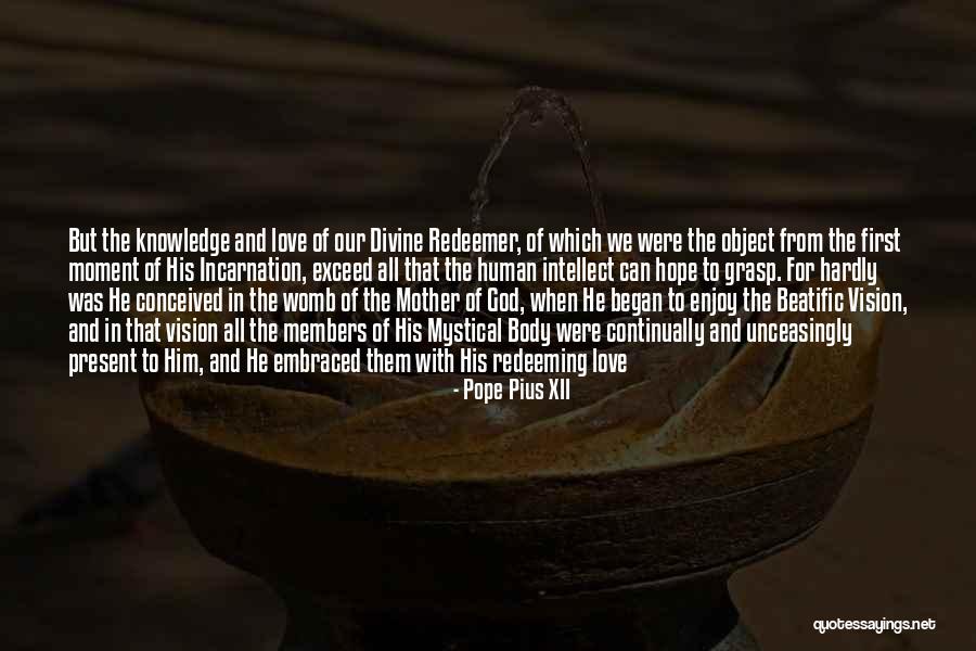 Wurzbach Ice Quotes By Pope Pius XII Wurzbach Ice Quotes By Pope Pius XII