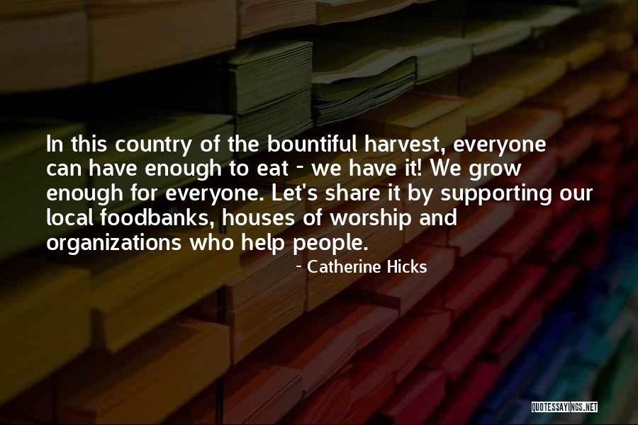 Wurzelbacher Field Quotes By Catherine Hicks Wurzelbacher Field Quotes By Catherine Hicks