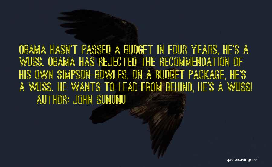 Wuss Quotes By John Sununu