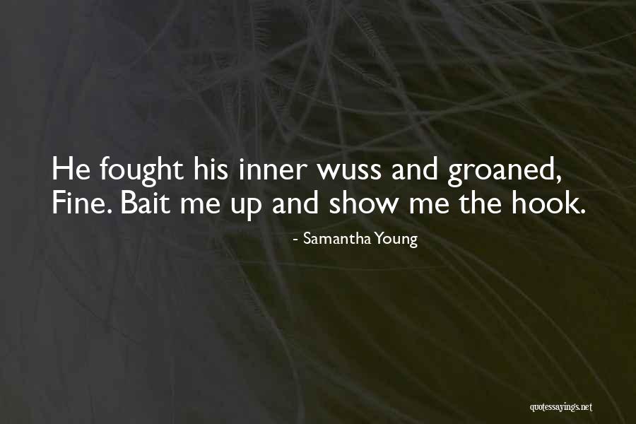 Wuss Quotes By Samantha Young Wuss Quotes By Samantha Young
