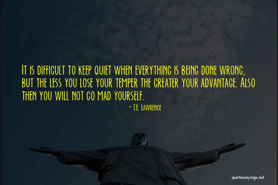Wustenrot Quotes By T.E. Lawrence Wustenrot Quotes By T.E. Lawrence