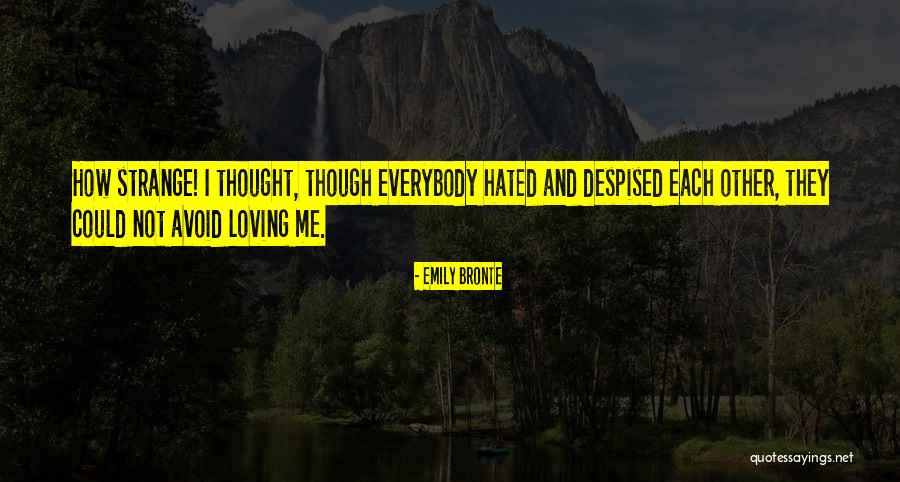 Wuthering Heights Emily Bronte Quotes By Emily Bronte Wuthering Heights Emily Bronte Quotes By Emily Bronte