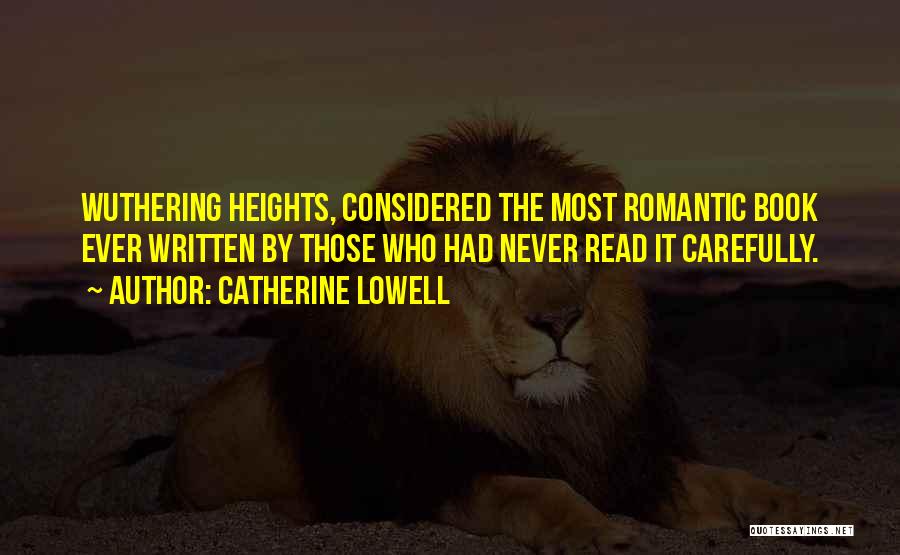 Wuthering Heights Quotes By Catherine Lowell