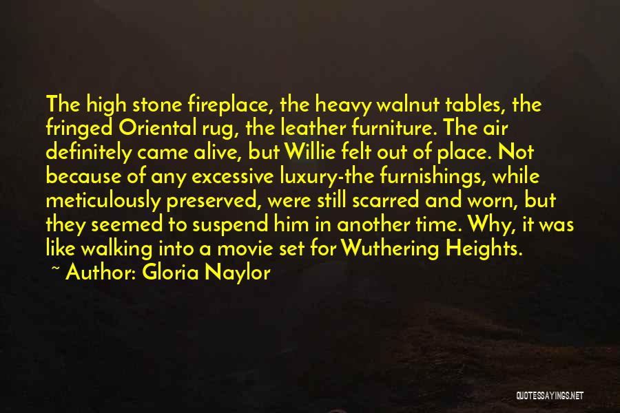 Wuthering Heights Quotes By Gloria Naylor