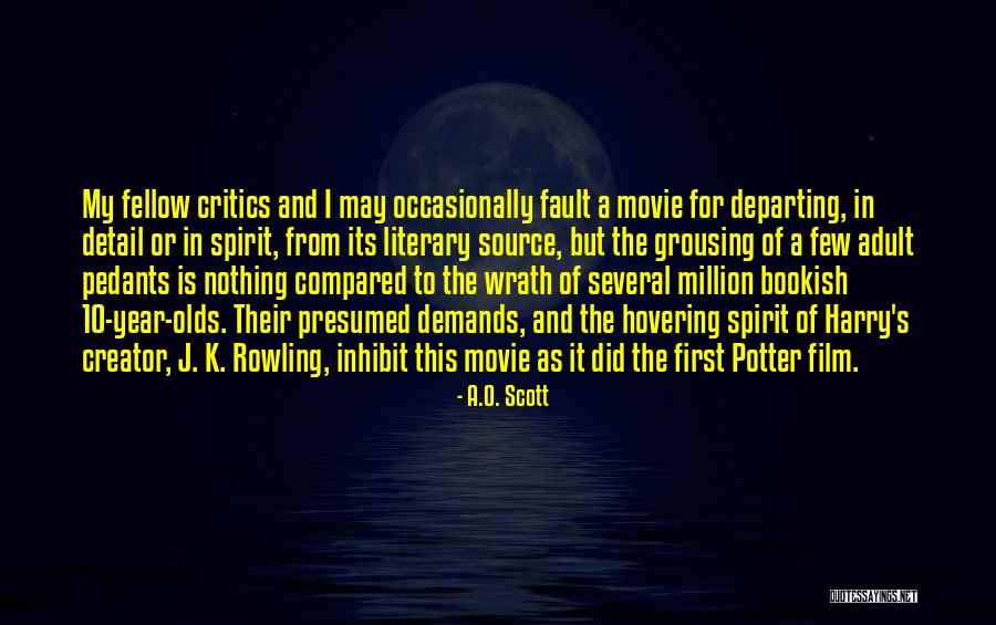 Wuthering Heights Vs Thrushcross Grange Quotes By A.O. Scott Wuthering Heights Vs Thrushcross Grange Quotes By A.O. Scott