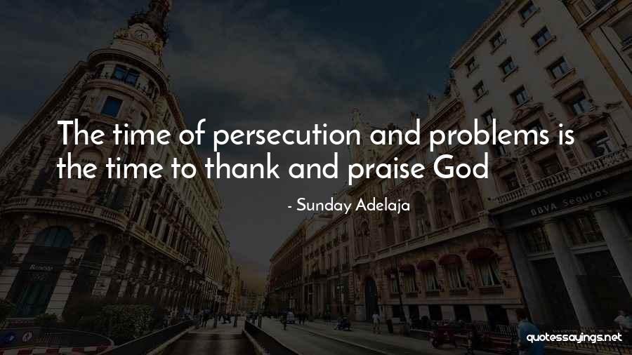 Wuthichai Quotes By Sunday Adelaja Wuthichai Quotes By Sunday Adelaja