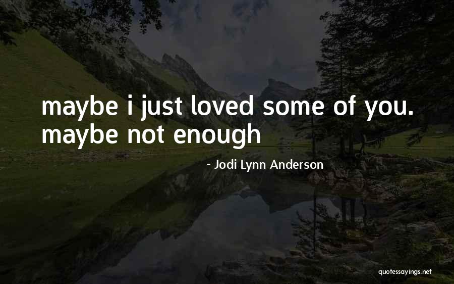 Wvxu Quotes By Jodi Lynn Anderson Wvxu Quotes By Jodi Lynn Anderson