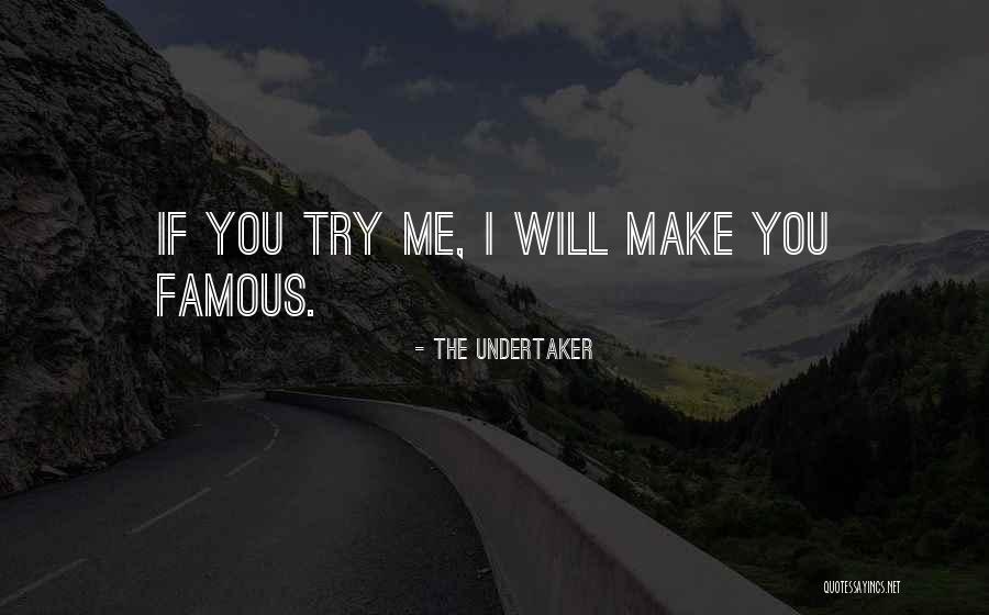 Wwe The Undertaker Quotes By The Undertaker Wwe The Undertaker Quotes By The Undertaker