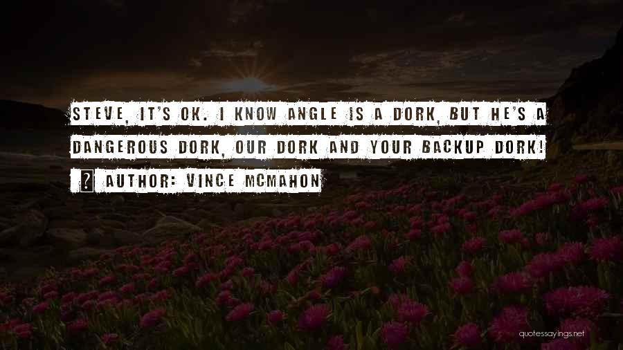 Wwe Vince Mcmahon Quotes By Vince McMahon