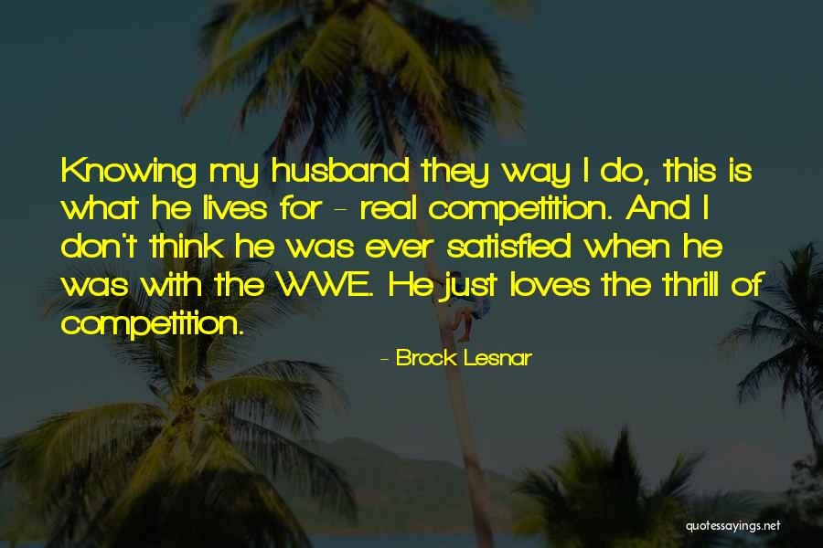 Wwe Wrestling Quotes By Brock Lesnar Wwe Wrestling Quotes By Brock Lesnar