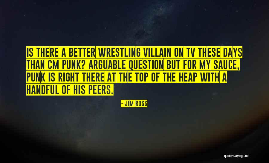 Wwe Wrestling Quotes By Jim Ross Wwe Wrestling Quotes By Jim Ross