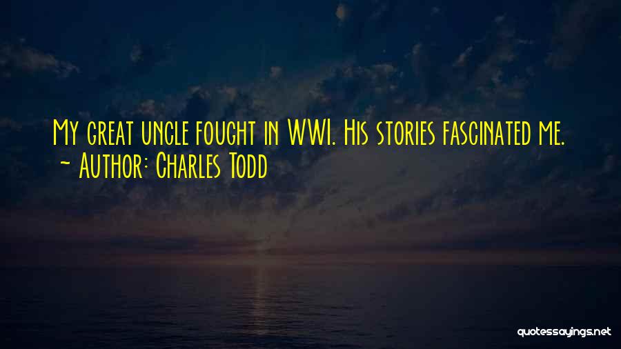 Wwi Quotes By Charles Todd