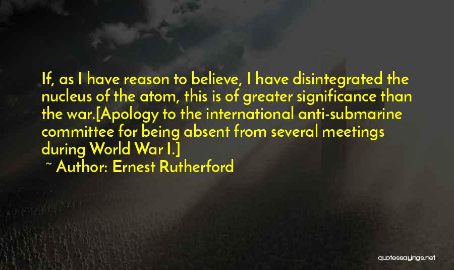 Wwi Quotes By Ernest Rutherford
