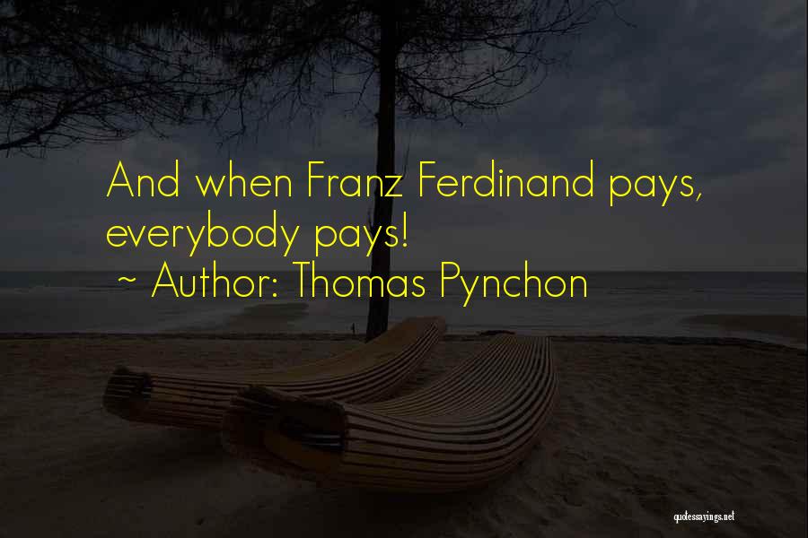 Wwi Quotes By Thomas Pynchon
