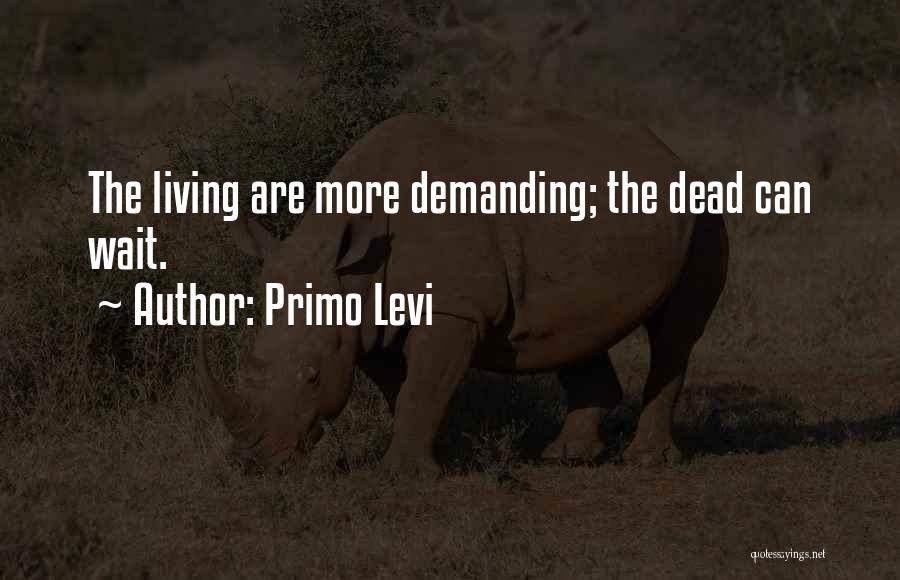 Wwii Quotes By Primo Levi