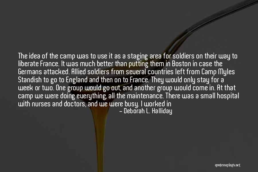 Wwii Soldiers Quotes By Deborah L. Halliday Wwii Soldiers Quotes By Deborah L. Halliday