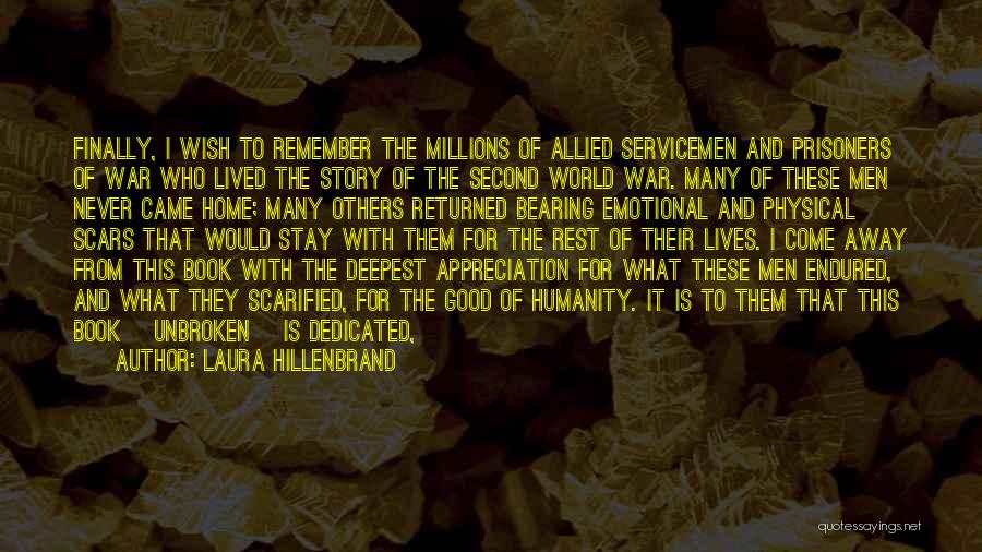 Wwii Soldiers Quotes By Laura Hillenbrand