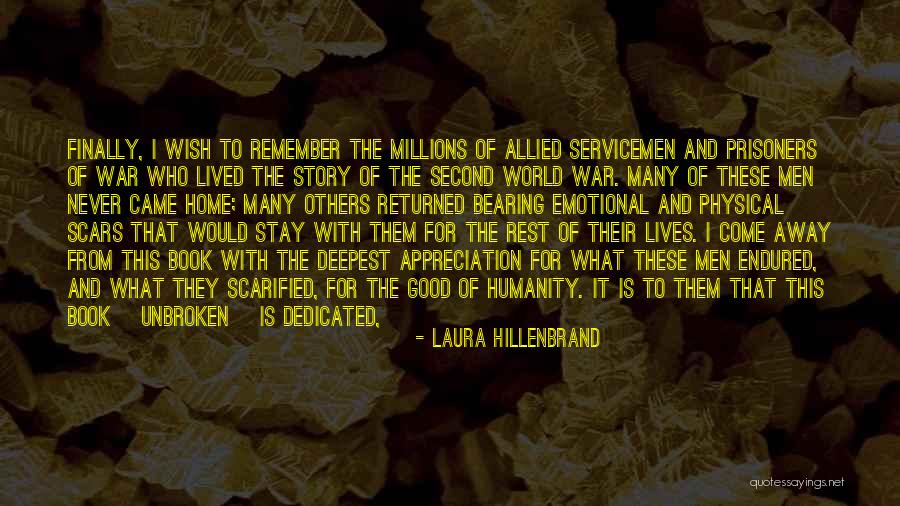 Wwii Soldiers Quotes By Laura Hillenbrand