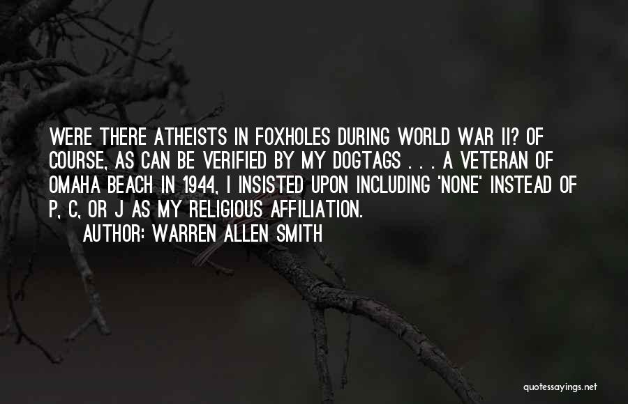 Wwii Veteran Quotes By Warren Allen Smith