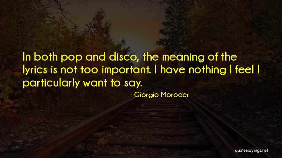 Wx-78 Quotes By Giorgio Moroder Wx-78 Quotes By Giorgio Moroder