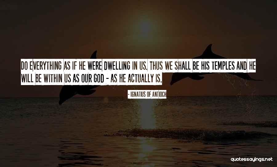 Wxvu Quotes By Ignatius Of Antioch Wxvu Quotes By Ignatius Of Antioch