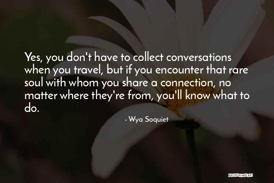 Wya Quotes By Wya Soquiet Wya Quotes By Wya Soquiet