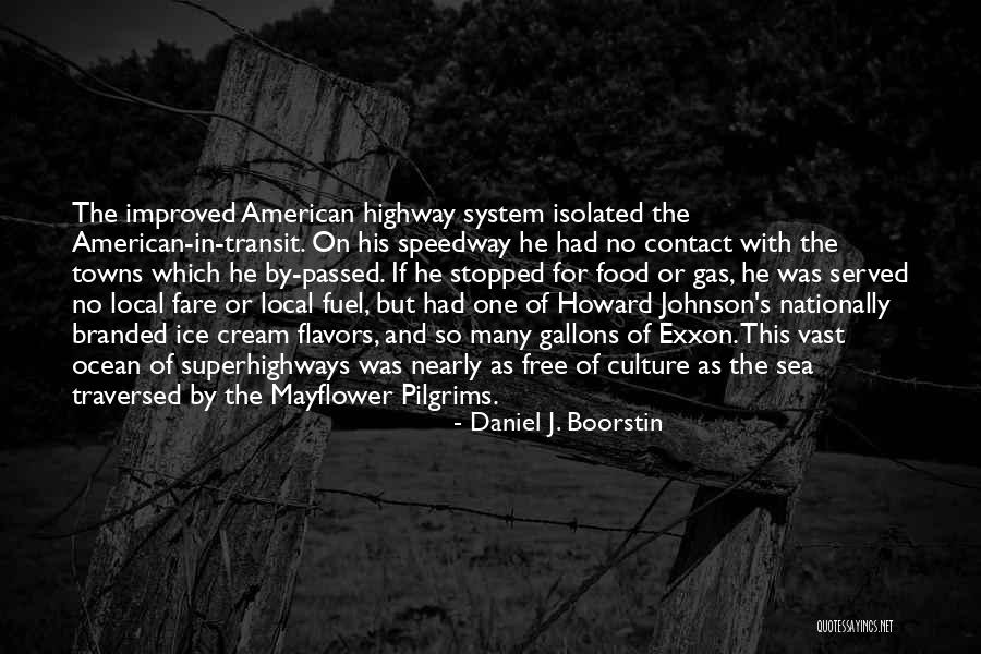 Wyandotte Chickens Quotes By Daniel J. Boorstin Wyandotte Chickens Quotes By Daniel J. Boorstin