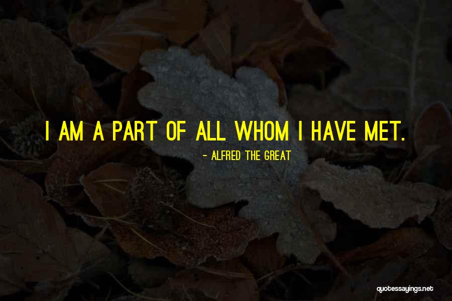 Wyat Quotes By Alfred The Great Wyat Quotes By Alfred The Great