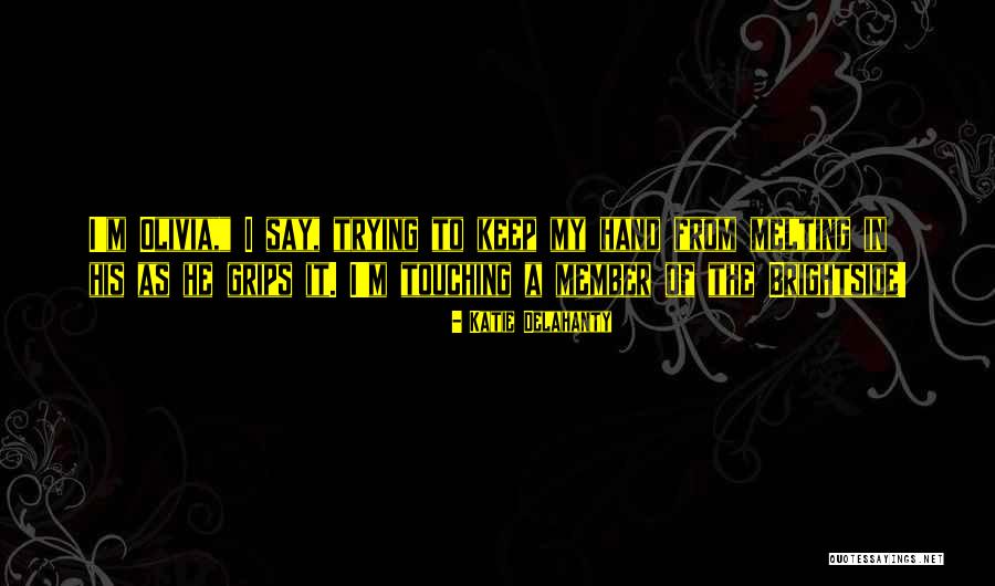 Wyat Quotes By Katie Delahanty Wyat Quotes By Katie Delahanty