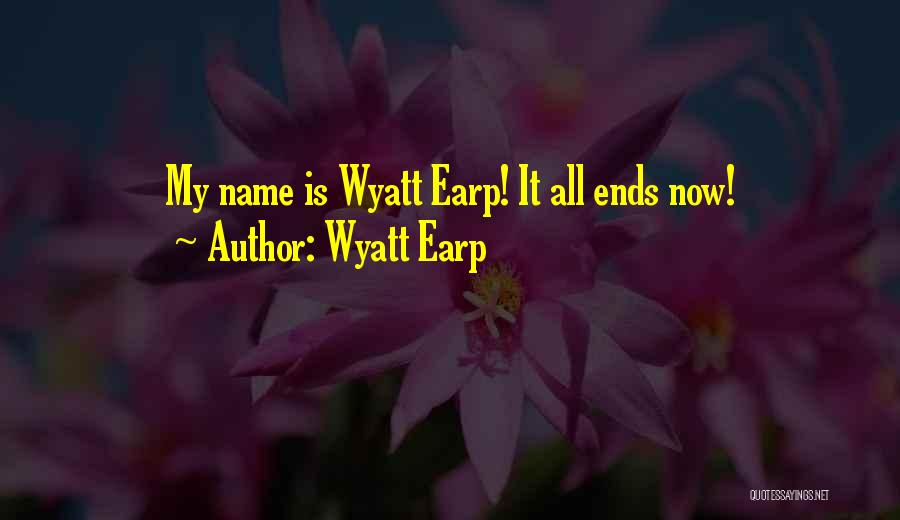 Wyatt Earp Quotes 1389645