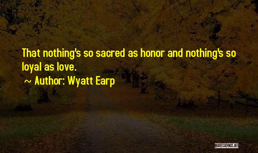 Wyatt Earp Quotes 1464205