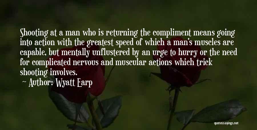 Wyatt Earp Quotes 338130