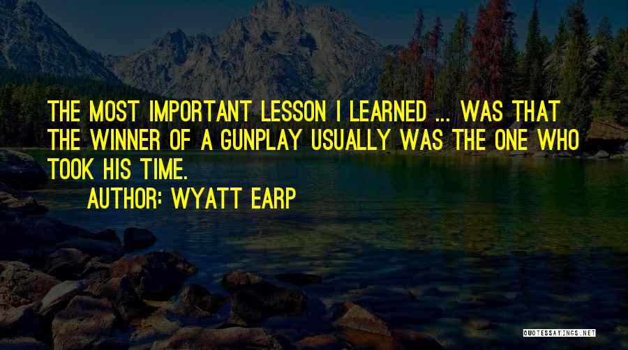 Wyatt Earp Quotes 992563