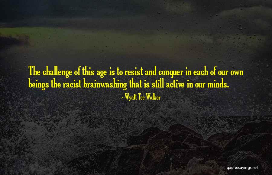 Wyatt Tee Walker Quotes 2231068 Wyatt Tee Walker Quotes 2231068