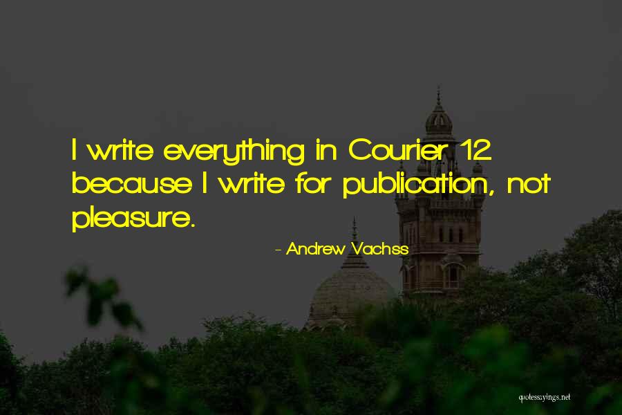 Wybaczam Quotes By Andrew Vachss