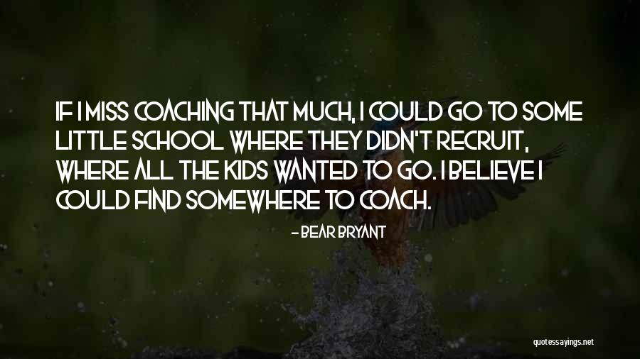 Wybierz Nieprawdziwa Quotes By Bear Bryant Wybierz Nieprawdziwa Quotes By Bear Bryant