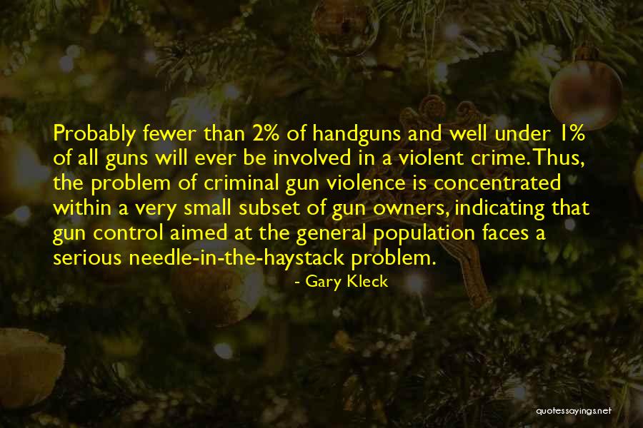 Wybitny Historyk Quotes By Gary Kleck Wybitny Historyk Quotes By Gary Kleck