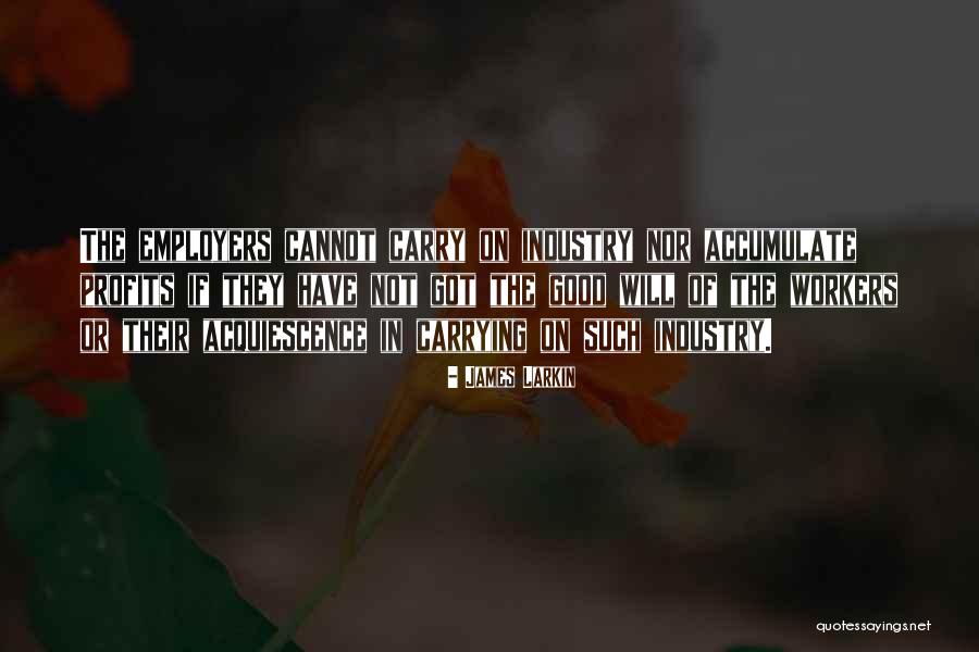 Wybitny Historyk Quotes By James Larkin Wybitny Historyk Quotes By James Larkin