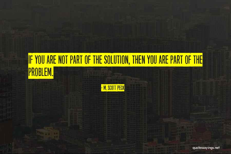 Wybitny Kompozytor Quotes By M. Scott Peck Wybitny Kompozytor Quotes By M. Scott Peck