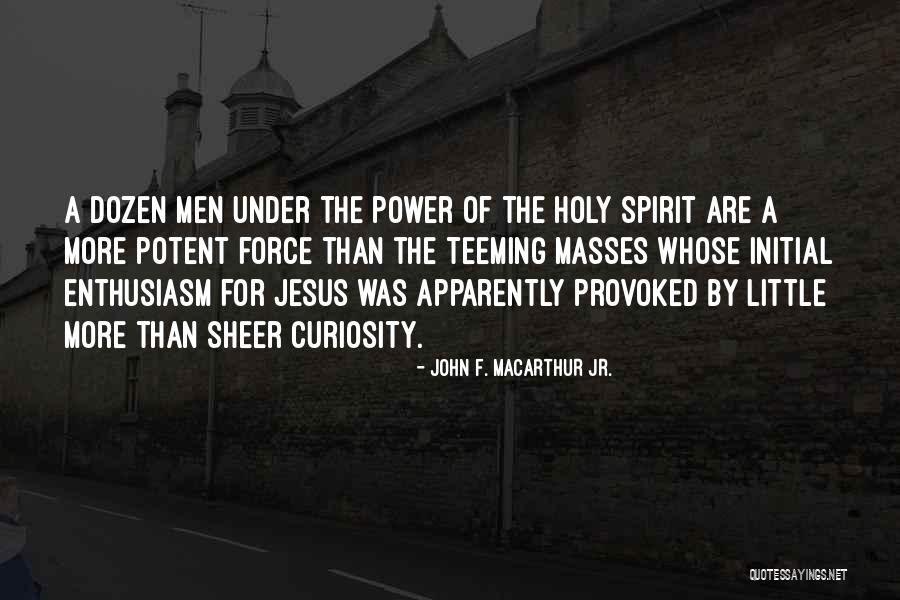 Wybroczyny Quotes By John F. MacArthur Jr. Wybroczyny Quotes By John F. MacArthur Jr.