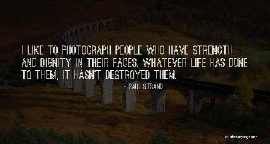 Wybroczyny Quotes By Paul Strand Wybroczyny Quotes By Paul Strand