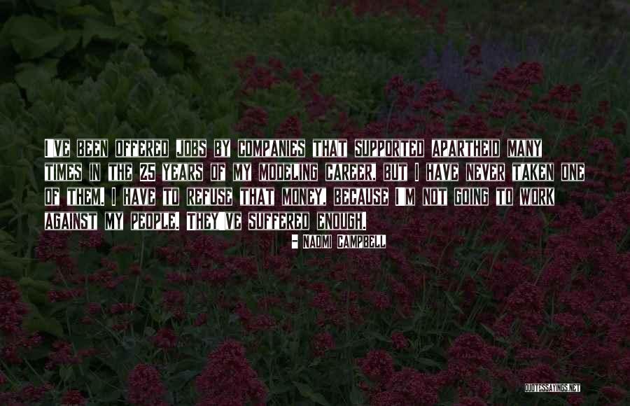 Wyche Quotes By Naomi Campbell Wyche Quotes By Naomi Campbell