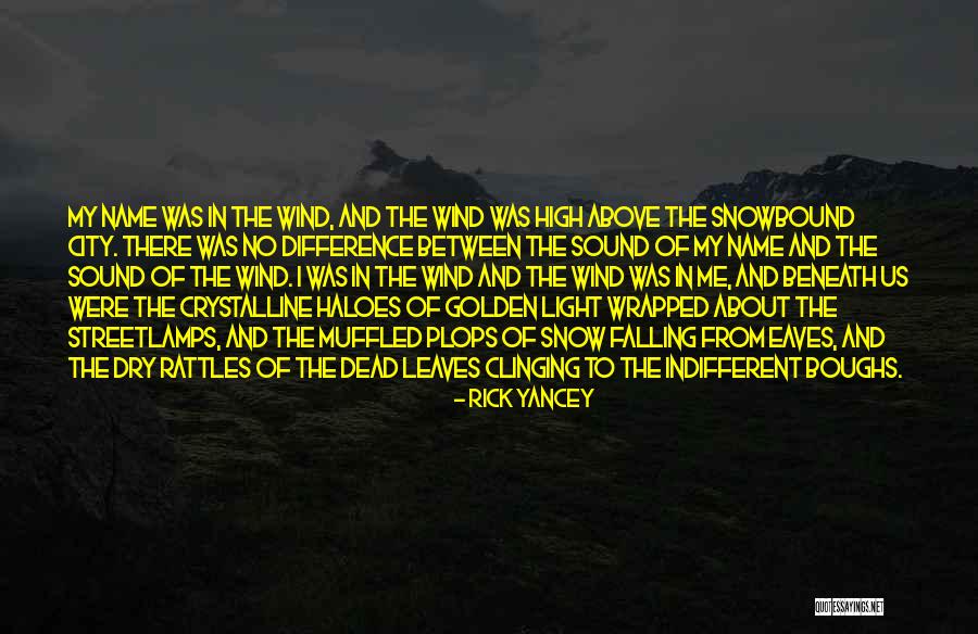 Wychen Chinese Quotes By Rick Yancey Wychen Chinese Quotes By Rick Yancey