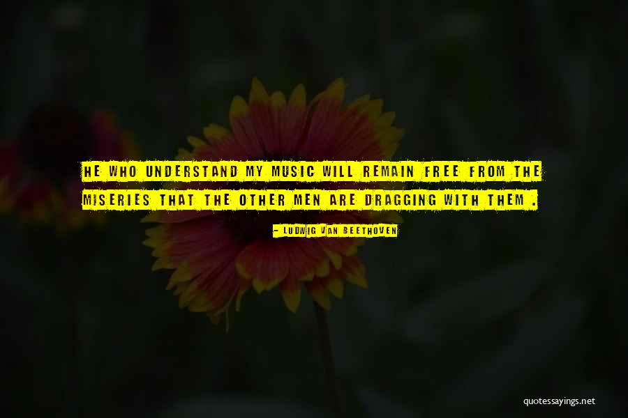 Wychodzi Z Quotes By Ludwig Van Beethoven Wychodzi Z Quotes By Ludwig Van Beethoven