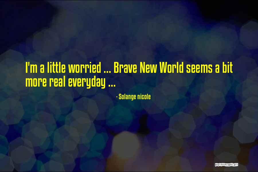 Wychodzic Quotes By Solange Nicole Wychodzic Quotes By Solange Nicole