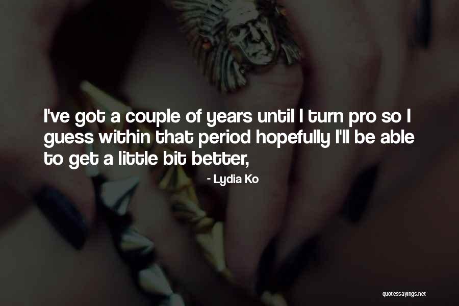 Wychwood Quotes By Lydia Ko Wychwood Quotes By Lydia Ko