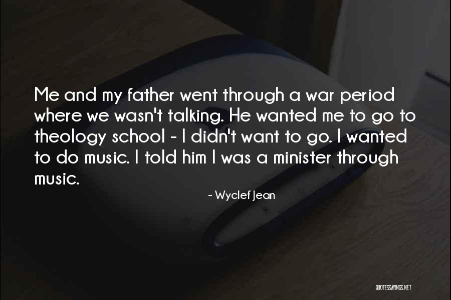 Wyclef Jean Quotes 1085860